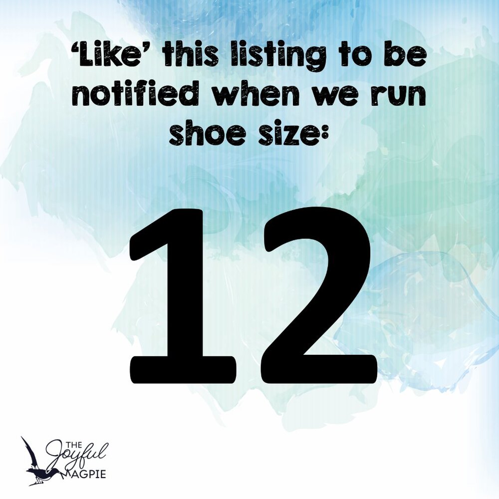 'Like' to get notified when we run shoe size 12!!